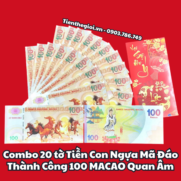 Combo 20 tờ Tiền Lưu Niệm 100 Macao Mã Đáo Thành Công Quan Âm